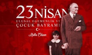 Kdz. Ereğli Kaymakamı Mehmet Yapıcı’nın “ 23 Nisan Ulusal Egemenlik