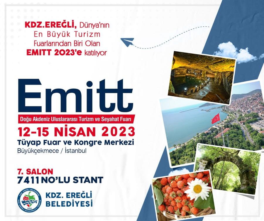 KDZ. EREĞLİ, EMITT FUARINDA TANITILACAK Kdz. Ereğli Belediyesi, 12-15 Nisan tarihinde TÜYAP Fuar ve Kongre