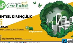 Türkiye’nin en kapsamlı ve en büyük çevre festivali Kadıköy’de başlıyor.