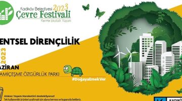 Kadıköy Belediyesi Çevre Festivali, 2 Haziran’da Özgürlük Parkı’nda Başlıyor