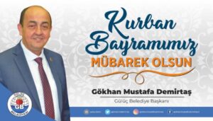 Gülüç Belediye Başkanı Gökhan Mustafa Demirtaş, Kurban Bayramı dolayısıyla kutlama