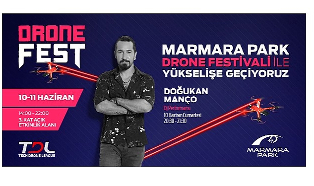 Drone Fest 10-11 Haziran’da Marmara Park AVM’de Drone dünyasının kapıları, 10-11 Haziran tarihlerinde Marmara Park AVM’de açılıyor.