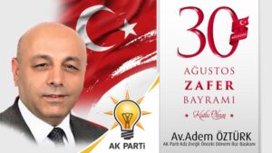 “Bağımsızlık ve hürriyet mücadelemizin yıldönümü olan 30 Ağustos Zafer Bayramı