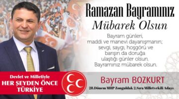 Bayram Bozkurt’dan Ramazan Bayramı Kutlama Mesajı