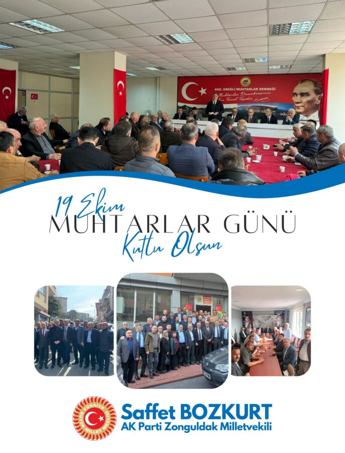 AK Parti Zonguldak Milletvekili Saffet BOZKURT, 19 Ekim Muhtarlar Günü