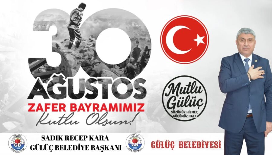 Gülüç Belde Belediye Başkanı Sadık Recep Kara 30 Ağustos Zafer
