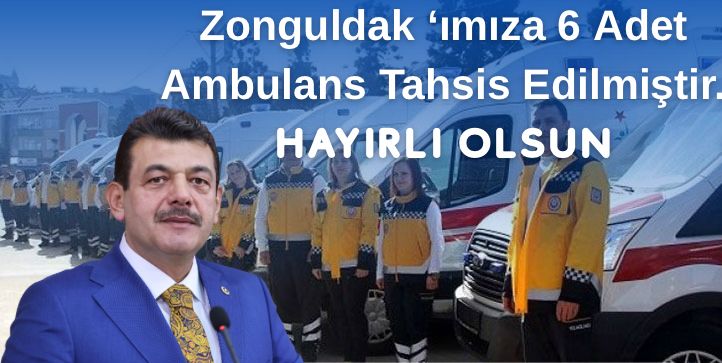 AK Parti Zonguldak Milletvekili Muammer Avcı’dan Ambulans Müjdesi AK Parti Zonguldak Milletvekili Muammer Avcı, Zonguldak’a 6 adet yeni