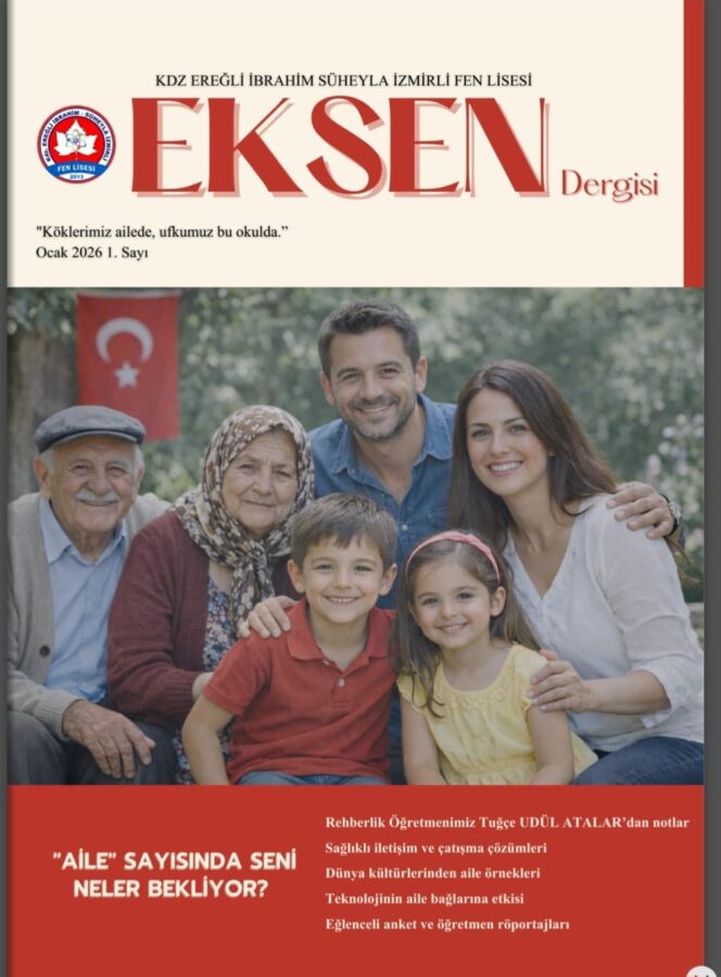 KDZ. Ereğli İbrahim Süheyla İzmirli Fen Lisesi tarafından hazırlanan EKSEN