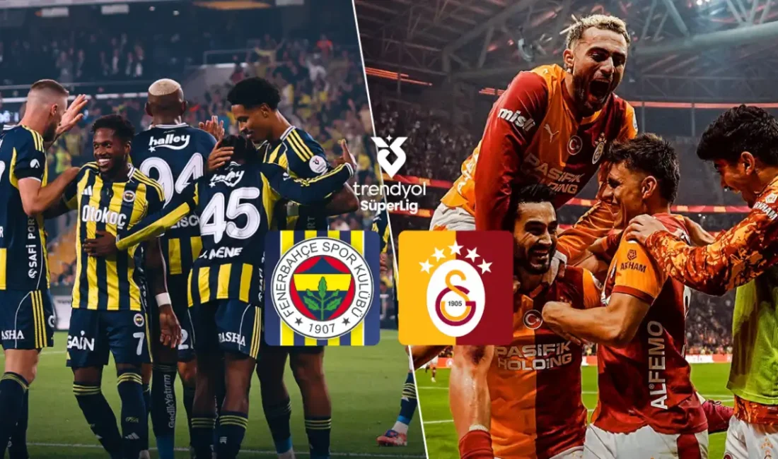 Süper Lig’de şampiyonluk yarışını doğrudan etkileyecek derbide Galatasaray ile Fenerbahçe