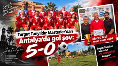 Kdz. Ereğli Turgut Tanyıldız Masterler takımı Antalya’da 12.’si düzenlenen Uluslararası